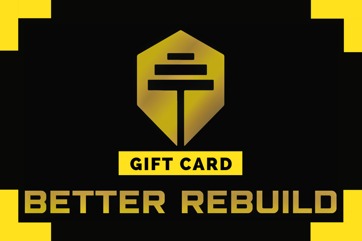 A Better Rebuild Gift Card